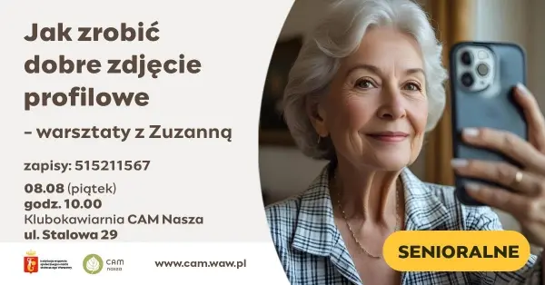 Jak zrobić dobre zdjęcie profilowe - spotkanie dla seniorów