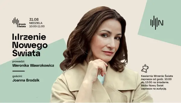 Wrzenie Nowego Świata - Joanna Brodzik