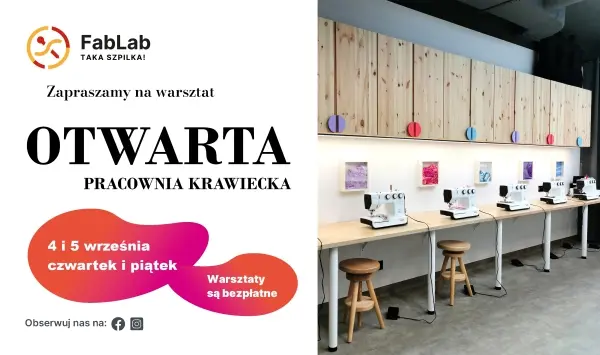 Otwarta bezpłatna pracownia krawiecka - FabLab Taka Szpilka!