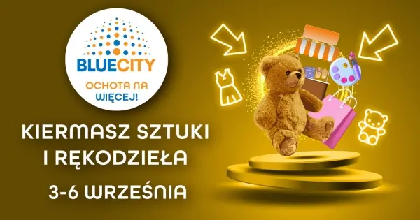 Kiermasz sztuki i rękodzieła w Blue City! 