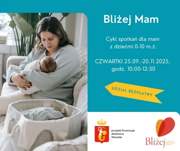 Rozwojowa grupa wsparcia "Bliżej Mam"