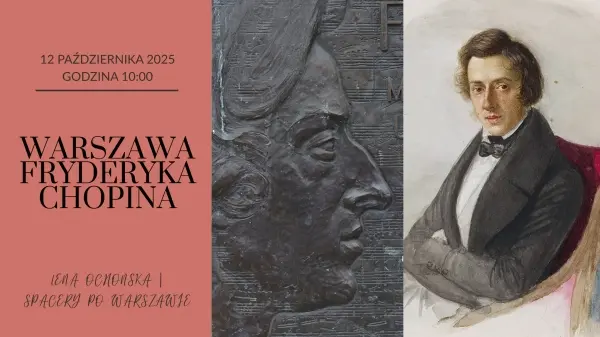 Warszawa Fryderyka Chopina | spacer z przewodnikiem