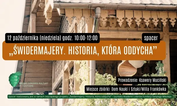 „ŚWIDERMAJERY. HISTORIA, KTÓRA ODDYCHA" | SPACER