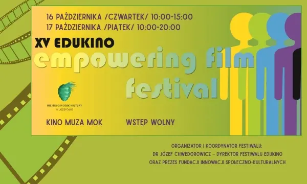 15. MIĘDZYNARODOWY FESTIWAL EDUKINO EMPOWERING  