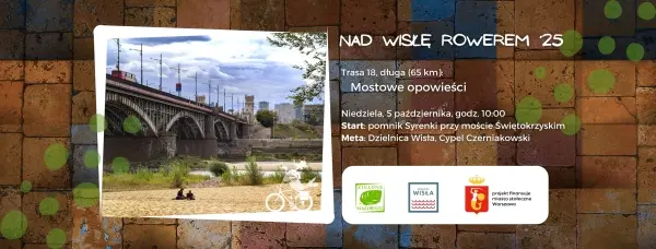 #NadWisłęRowerem - Mostowe Opowieści