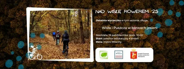 #NadWisłęRowerem: Wisła i Puszcza w barwach jesieni