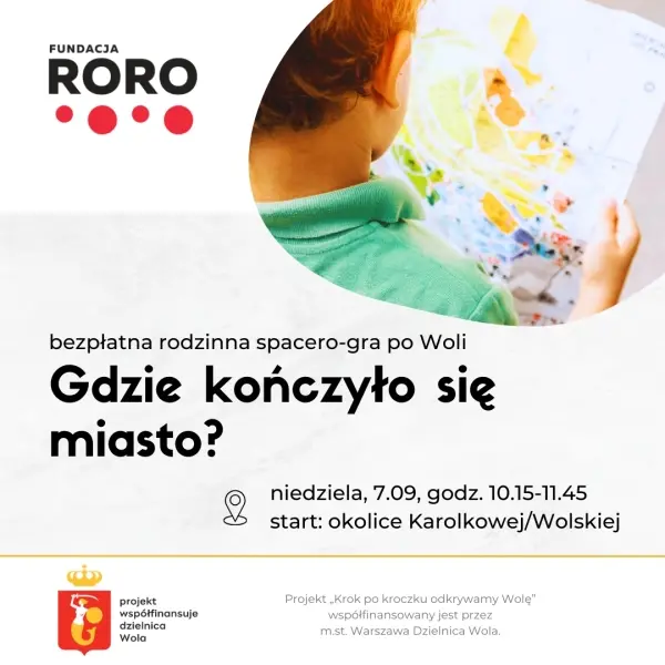 Rodzinna spacero-gra po Woli „Gdzie kończyło się miasto"