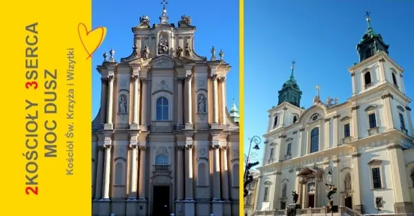 2 kościoły, 3 serca, moc dusz. Kościół Św. Krzyża i Wizytki