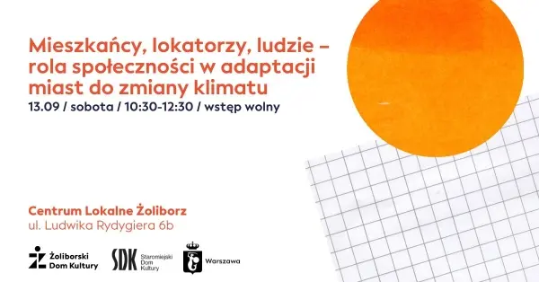 Mieszkańcy, lokatorzy, ludzie – rola społeczności w adaptacji miast do zmiany klimatu