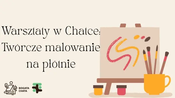 Warsztaty Sensoryczne w Chatce: Twórcze malowanie na płótnie