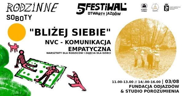 BLIŻEJ SIEBIE - warsztaty NVC dla rodziców i zajęcia dla dzieci [godz. 11:00 i 14:00]