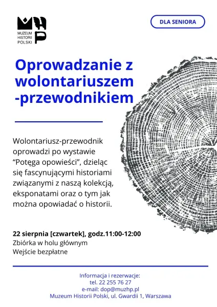 Oprowadzania po wystawie przez przewodnika-wolontariusza „POTĘGA OPOWIEŚCI. Od dawnej kroniki do nowoczesnego muzeum”