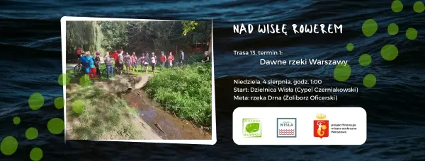 #NadWisłęRowerem - Dawne rzeki Warszawy