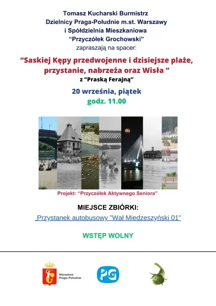 Saskiej Kępy przedwojenne i dzisiejsze plaże, przystanie, nabrzeża oraz Wisła - spacer z Praską Ferajną