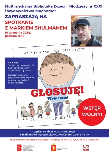 Spotkanie z Markiem Shulmanem, autorem książki "Głosuję! Wybieram!" 