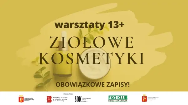 Warsztaty: Ziołowe kosmetyki