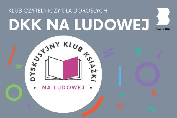 Dyskusyjny Klub Książki na Ludowej | O książkach Izaaka Babla
