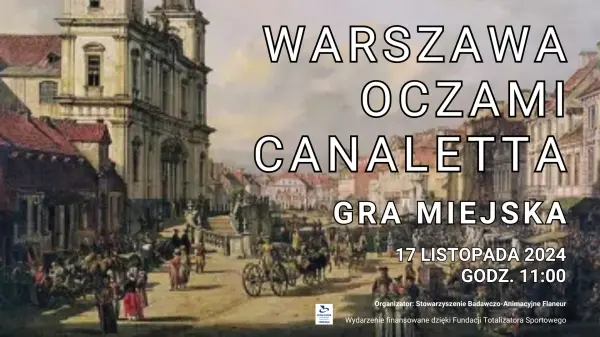 Spacer “Warszawa oczami Canaletta”