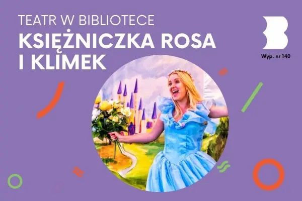 SPEKTAKL TEATRU KATARYNKA | Księżniczka Rosa i Klimek