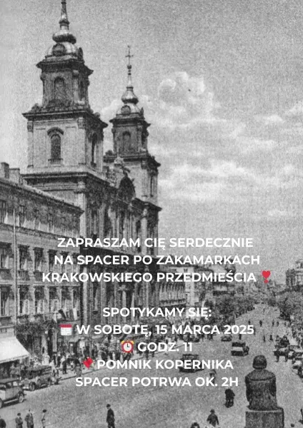 Spacer z przewodnikiem po zakamarkach Krakowskiego Przedmieścia 