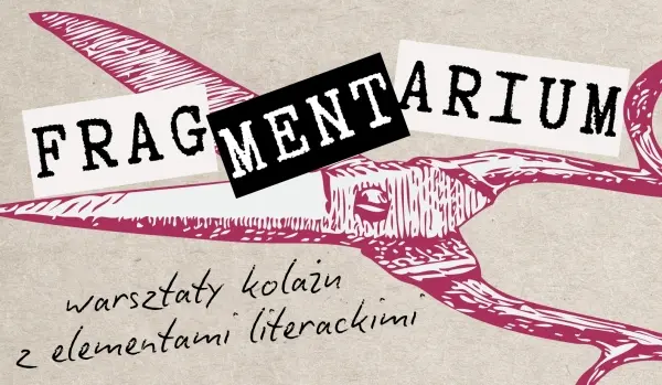 Fragmentarium: warsztaty kolażu w Bibliotece Komiksowo