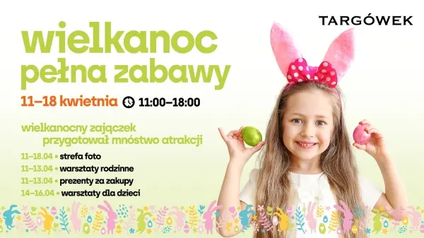 Wielkanoc pełna zabawy w CH Targówek!