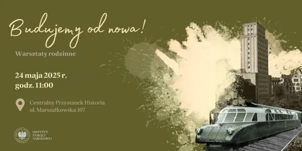 Warsztaty rodzinne „Budujemy od nowa!”