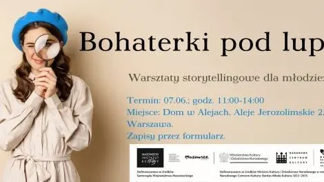 Bohaterki pod lupą! Warsztaty storytellingowe