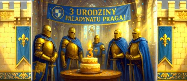 3 URODZINY PALADYNATU PRAGA