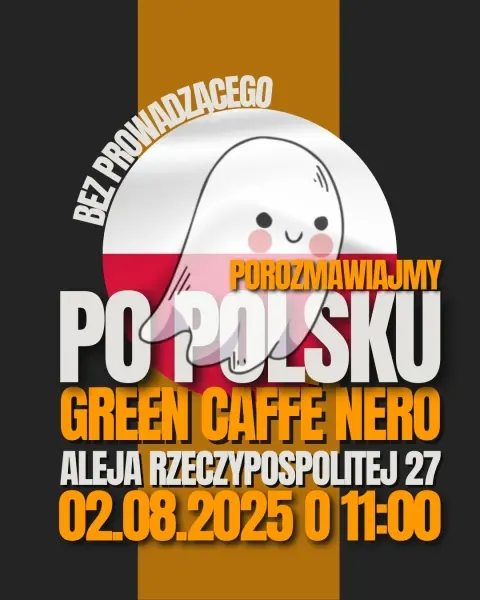 Porozmawiajmy po polsku w Green Caffè Nero!