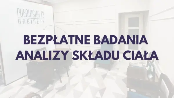 Dni zdrowia w Gabinetach Puławska12