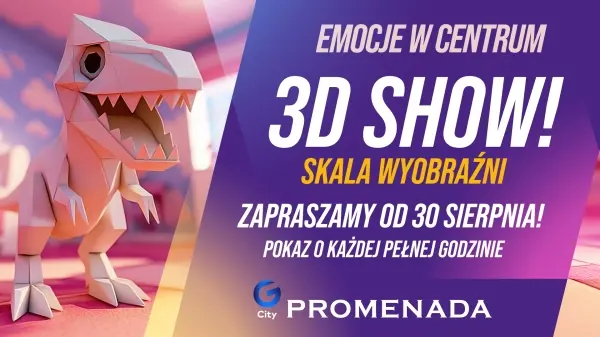 Skala wyobraźni - nowy pokaz 3D w G City Promenada