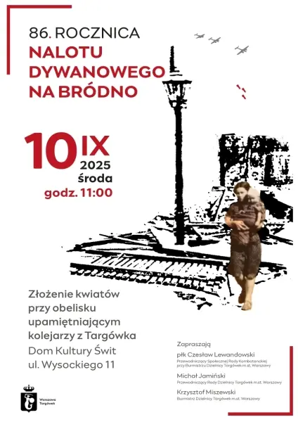 86. rocznica Nalotu Dywanowego na Bródno