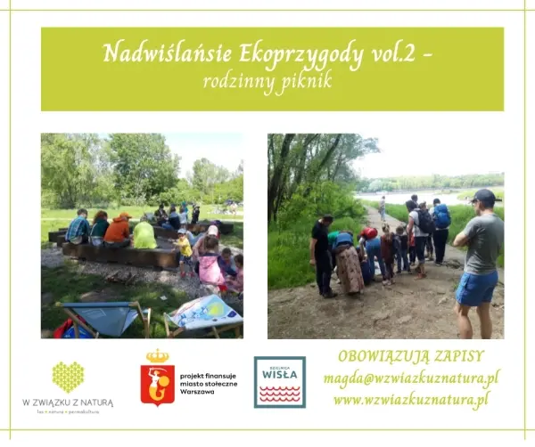 Nadwiślańskie ekoprzygody vol2 - Rodzinna piknik "Płynie Wisła, płynie"