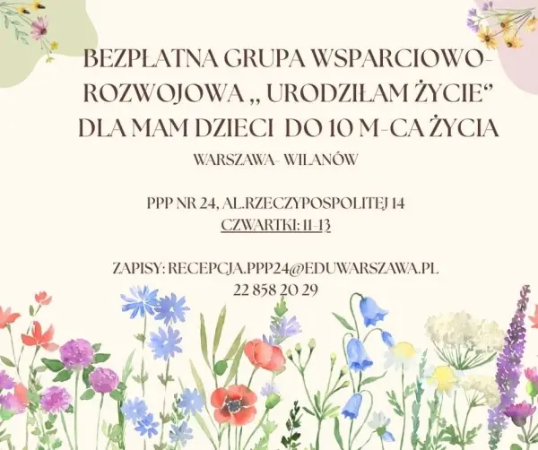 Bezpłatna grupa wsparciowo-rozwojowa dla Mam z dziećmi "Urodziłam Życie"