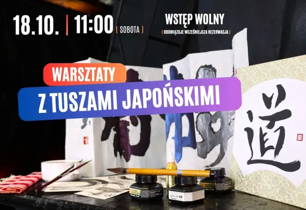 Warsztaty z tuszami japońskimi w Muzeum Gazowni Warszawskiej [godz. 11:00, 12:00, 13:00]