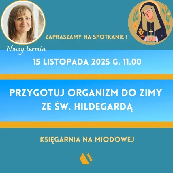 Przygotuj organizm do zimy ze św. Hildegardą
