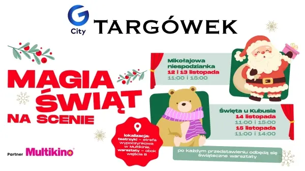 Magia świąt na scenie w G City Targówek! Świąteczne spektakle i kreatywne warsztaty dla najmłodszych