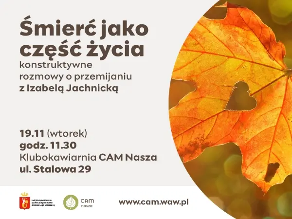 Śmierć jako część życia - konstruktywne rozmowy o przemijaniu