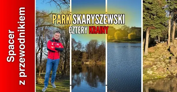 Park Skaryszewski - Cztery Krainy (spacer z przewodnikiem PTTK)
