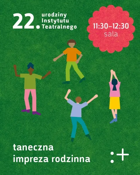Taneczna impreza rodzinna w Instytucie Teatralnym