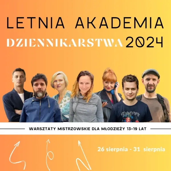 Letnia Akademia Dziennikarstwa 2024