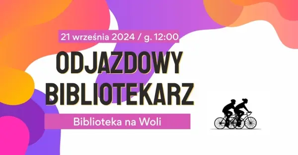 Odjazdowy Bibliotekarz - Rajd rowerowy z atrakcjami