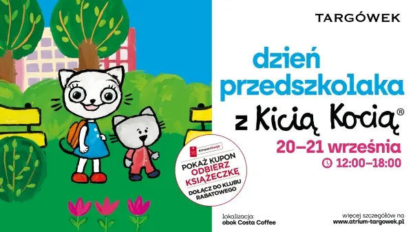 Dzień przedszkolaka z Kicią Kocią w CH Targówek