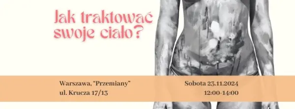 Jak traktować swoje ciało? | Spotkanie rozwojowe