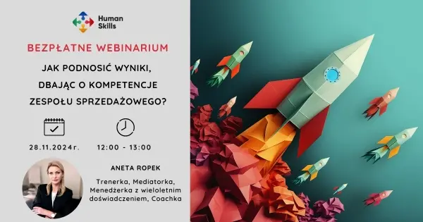 Bezpłatny webinar: Jak podnosić wyniki, dbając o kompetencje zespołu sprzedażowego?