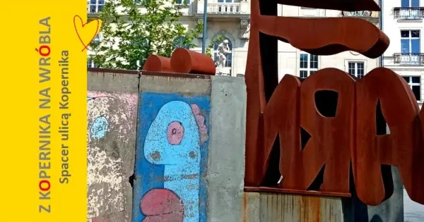Z Wróbla na Kopernika. Spacer ulicą Kopernika