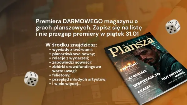 Premiera DARMOWEGO Magazynu o Grach Planszowych 