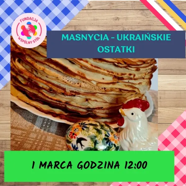Masnycia - ukraiński "tłusty czwartek" - koniec karnawału