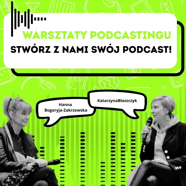 Warsztaty podcastingu dla młodzieży 13-19 lat. Stwórz z nami swój podcast!